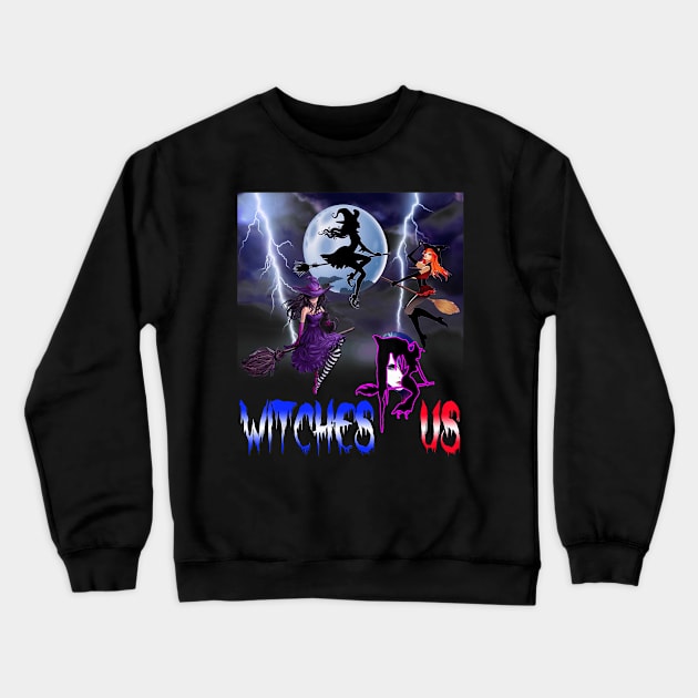 Halloween Witches Funny Scary Strong Independent Woman Crewneck Sweatshirt by ChristianCrecenzio